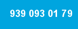 939 093 01 79 939 093 01 79